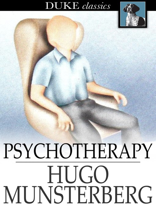 Title details for Psychotherapy by Hugo Munsterberg - Wait list